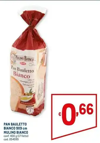 Metro Mulino Bianco Pan Bauletto offerta