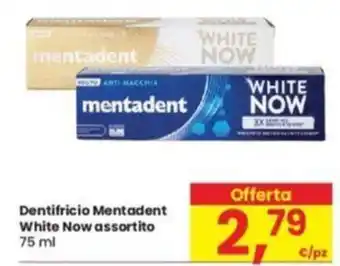 Eurospar Dentifricio Mentadent White Now assortito 75 ml offerta