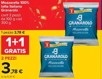 Carrefour Granarolo Mozzarella 100% latte Italiano 3 pezzi 100g cad 300g offerta