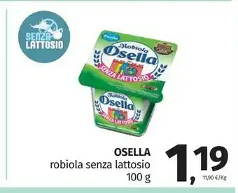 Pam Fattoria Osella - La Robiola Osella Senza Lattosio offerta