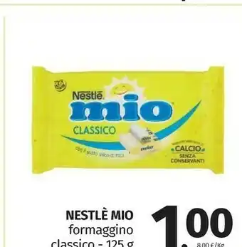 Pam Nestlè Nestlé - Formaggino Mio Classico 125 G(ml) offerta