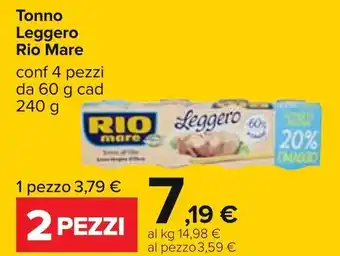 Carrefour Rio Mare Tonno Leggero 4 pezzi 60g cad 240g offerta