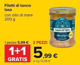 Carrefour Filetti di tonno lasa 200g offerta