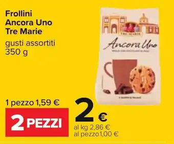 Carrefour Tre Marie Frollini Ancora Uno 350g offerta