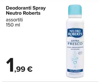 Carrefour Neutro Roberts Deodoranti Spray 150ml offerta