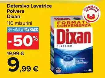 Carrefour Dixan Detersivo Lavatrice Polvere 110 misurini offerta