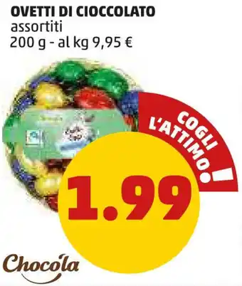 PENNY OVETTI DI CIOCCOLATO assortiti 200 g offerta