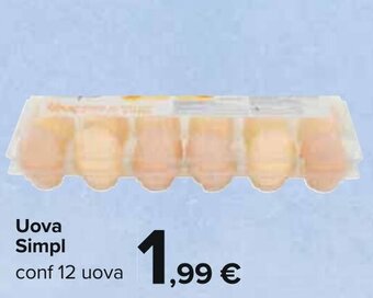 Carrefour Simpl Uova 12 uova offerta
