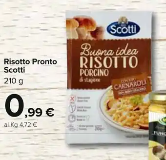 Carrefour Scotti Risotto Pronto 210g offerta
