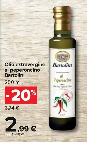 Carrefour Bartolini Olio extravergine al peperoncino 250ml offerta