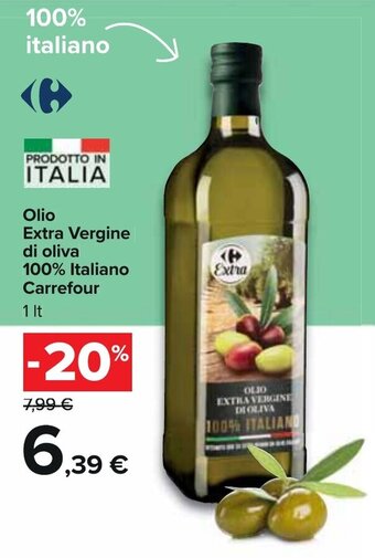 Carrefour Carrefour Olio Extra Vergine di oliva 100% Italiano 1lt offerta
