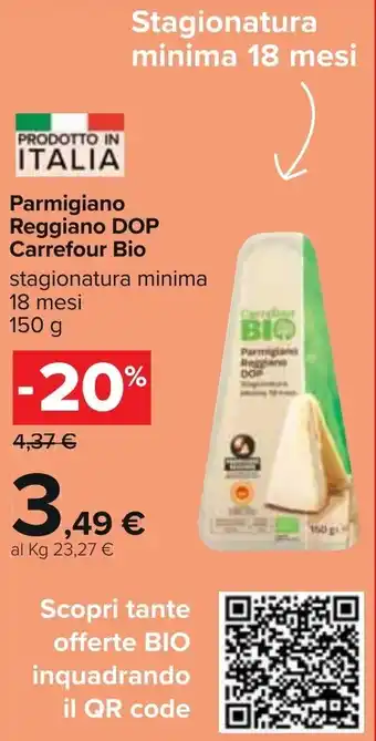 Carrefour Carrefour Bio Parmigiano Reggiano DOP 18 mesi 150g offerta