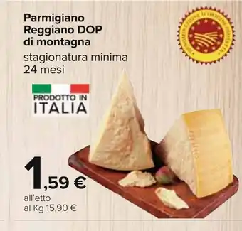 Carrefour Parmigiano Reggiano DOP di montagna 24 mesi offerta