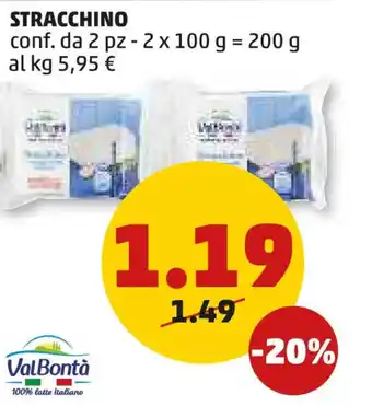 PENNY ValBontà STRACCHINO conf. da 2 pz - 2 x 100 g offerta