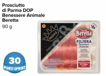 Carrefour Beretta Prosciutto di Parma DOP Benessere Animale 90g offerta
