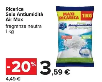 Carrefour Air Max Ricarica Sale Antiumidità 1kg offerta
