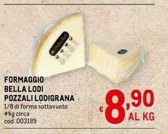 Metro Lodigrana Formaggio offerta