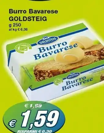 Prix Quality Goldsteig Burro Bavarese offerta