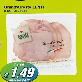 Prix Quality Lenti Gran Arrosto offerta