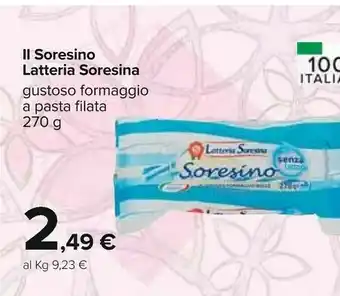 Carrefour Latteria Soresina Soresino 270 G(ml) offerta