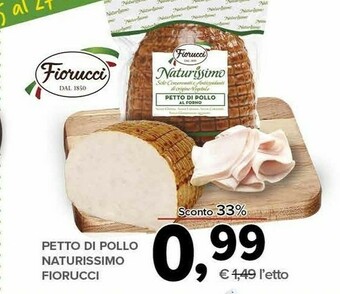Todis Fiorucci Petto Di Pollo Naturissimo offerta
