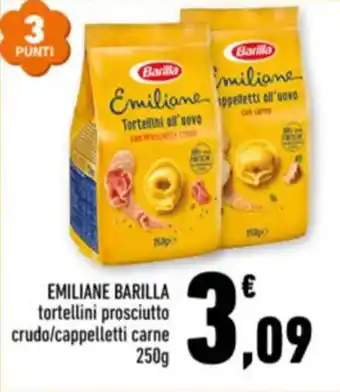 Conad EMILIANE BARILLA tortellini prosciutto crudo/cappelletti carne 250g offerta
