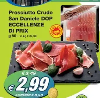Prix Quality Prosciutto Crudo San Daniele DOP ECCELLENZE DI PRIX offerta
