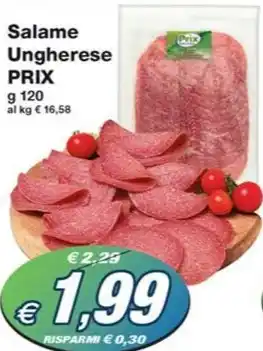 Prix Quality Salame Ungherese PRIX offerta