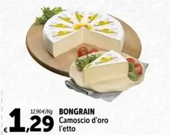 Carrefour Market BONGRAIN Camoscio d'oro l'etto offerta