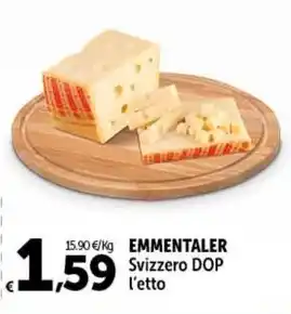 Carrefour Market EMMENTALER Svizzero DOP l'etto offerta