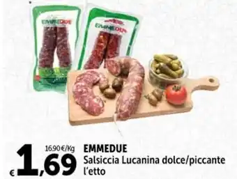Carrefour Market EMMEDUE Salsiccia Lucanina dolce/piccante l'etto offerta