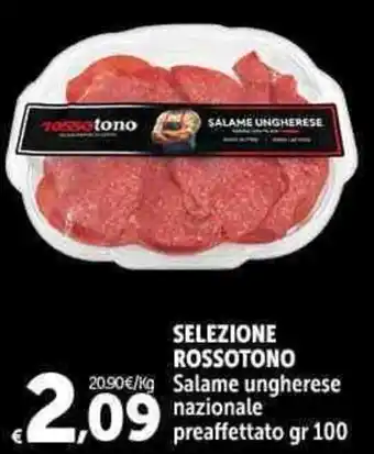 Carrefour Market SELEZIONE ROSSOTONO Salame ungherese nazionale preaffettato gr 100 offerta