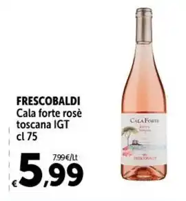 Carrefour Market FRESCOBALDI Cala forte rosé toscana IGT cl 75 offerta