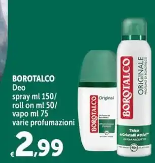 Carrefour Market BOROTALCO Deo spray ml 150/ roll on ml 50/ vapo ml 75 offerta