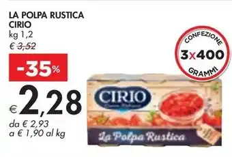 Bennet LA POLPA RUSTICA CIRIO kg 1,2 offerta