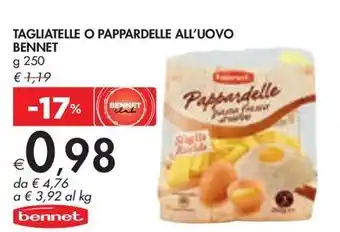 Bennet TAGLIATELLE O PAPPARDELLE ALL'UOVO BENNET offerta