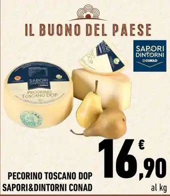 Conad City PECORINO TOSCANO DOP SAPORI&DINTORNI CONAD offerta