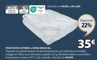 JYSK TRAPUNTA IN FIBRA LIVING MEDICAL offerta
