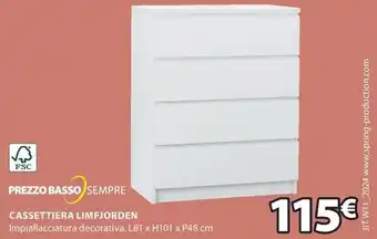 JYSK FSC CASSETTIERA LIMFJORDEN offerta