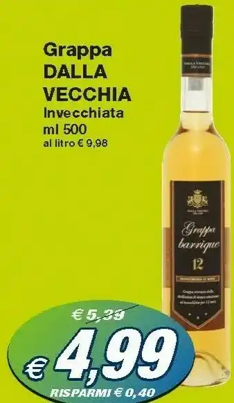 Prix Quality Dalla Vecchia Grappa Invecchiata offerta
