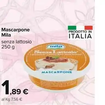 Carrefour Mila Senza Lattosio Mascarpone 250 G(ml) offerta
