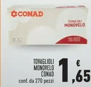 Conad Superstore Conad Tovaglioli Monovelo offerta