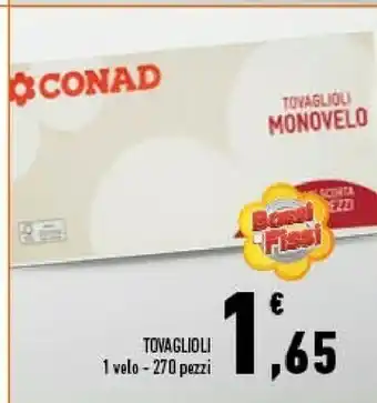Conad Conad Tovaglioli 270 Pezzi offerta