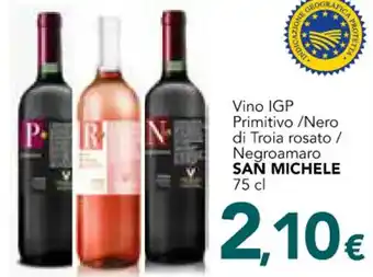 Altasfera Vino IGP Primitivo /Nero di Troia rosato / Negroamaro SAN MICHELE 75 cl offerta