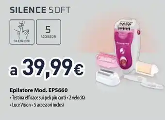 Unieuro SILENCE SOFT Epilatore Mod. EP5660 offerta