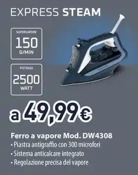 Unieuro EXPRESS STEAM Ferro a vapore Mod. DW4308 offerta