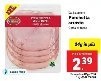 Lidl Dal Salumiere Porchetta arrosto 144 g confezione offerta