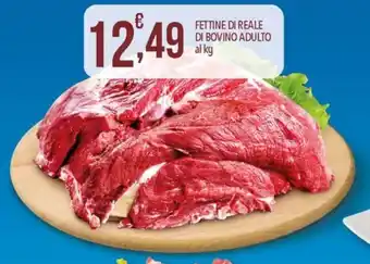 FETTINE DI REALE DI BOVINO ADULTO