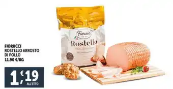 Deco Supermercati FIORUCCI ROSTELLO ARROSTO DI POLLO offerta