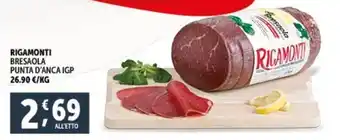 Deco Supermercati RIGAMONTI BRESAOLA PUNTA D'ANCA IGP offerta